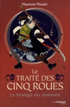 Couverture du livre le traité des 5 routes de Miyamoto Musashi