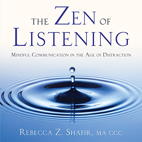 The Zen of Listening