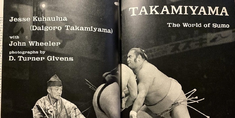 Takamiyama : The World of Sumo